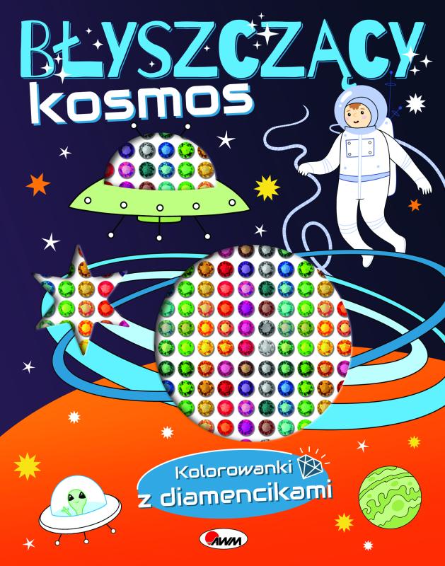 KSIĄŻECZKA KOLOROWANKI Z DIAMENCIKAMI KOSMOS