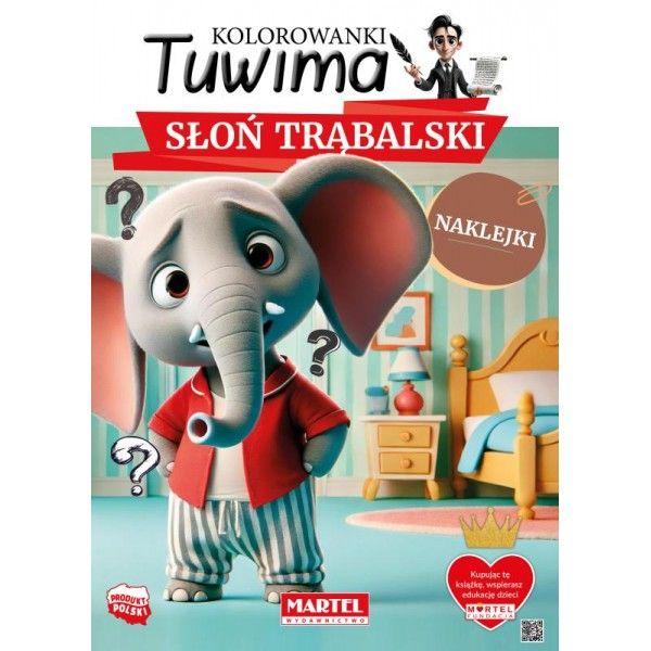 KSIĄŻECZKA KOLOROWANKI TUWIMA SŁOŃ TRĄBALSKI Z NAKLEJKAMI