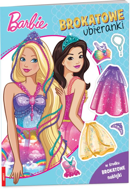 KSIĄŻECZKA BARBIE DREAMTOPIA. BROKATOWE UBIERANKI