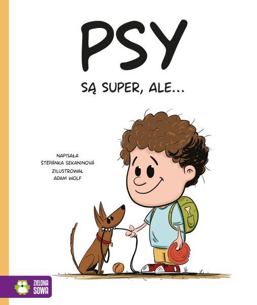 KSIĄŻECZKA PSY SĄ SUPER, ALE...