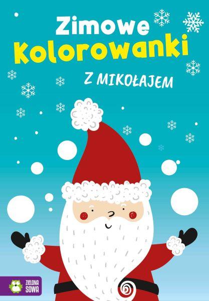 KSIĄŻECZKA ZIMOWE KOLOROWANKI Z MIKOŁAJEM #ŚWIĘTA