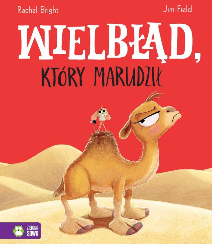 KSIĄŻECZKA WIELBŁĄD, KTÓRY MARUDZIŁ BANER