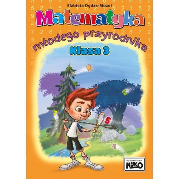 KSIĄŻECZKA MATEMATYKA MŁODEGO PRZYRODNIKA. KL.3