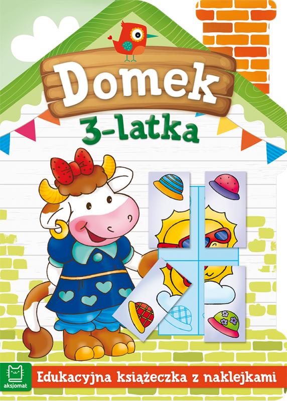 KSIĄŻECZKA DOMEK 3-LATKA. EDUKACYJNA KSIĄŻECZKA Z NAKLEJKAMI