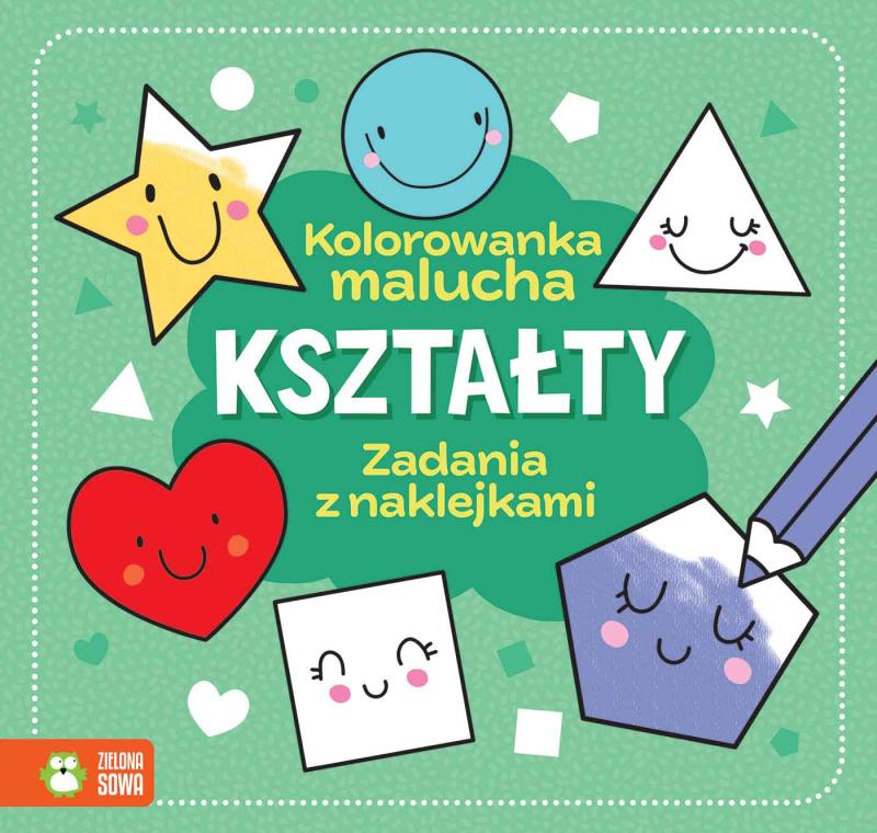 KSIĄŻECZKA KOLOROWANKA MALUCHA. KSZTAŁTY