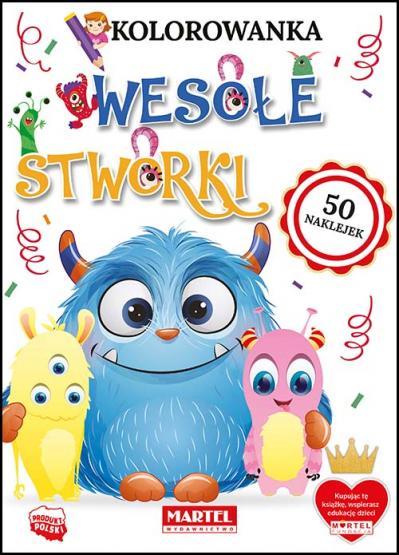 KSIĄŻECZKA KOLOROWANKA WESOŁE STWORKI Z NAKLEJKAMI