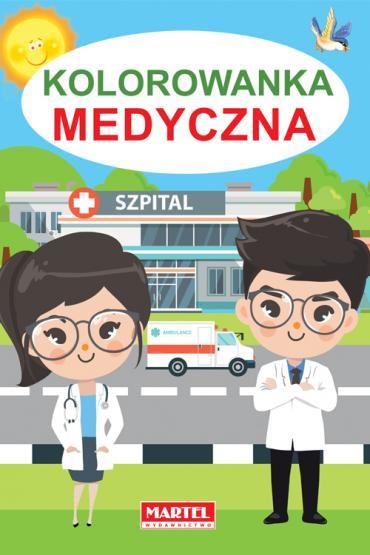 KSIĄŻECZKA KOLOROWANKA MEDYCZNA