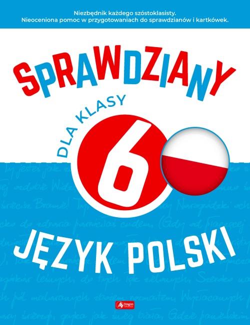KSIĄŻECZKA SPRAWDZIANY DLA KLASY 6 JĘZYK POLSKI