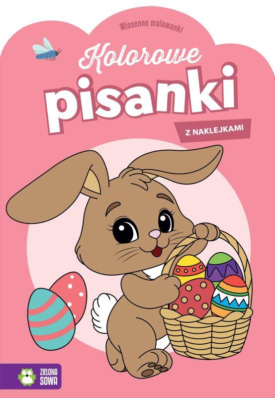 KSIĄŻECZKA WIOSENNE MALOWANKI. KOLOROWE PISANKI WIELKANOC