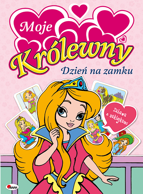 KSIĄŻECZKA MOJE KRÓLEWNY DZIEŃ NA ZAMKU Z NAKLEJKAMI
