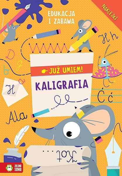 KSIĄŻECZKA JUŻ UMIEM.KALIGRAFIA