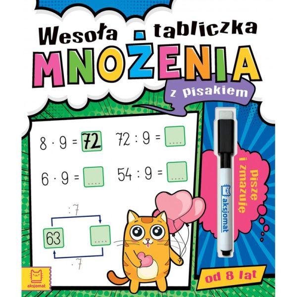 KSIĄŻECZKA WESOŁA TABLICZKA MNOŻENIA Z PISAKIEM.PISZĘ I ZMAZUJĘ OD 8 LAT