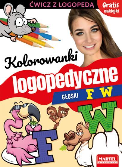 KSIĄŻECZKA KOLOROWANKI LOGOPEDYCZNE GŁOSKI F,W