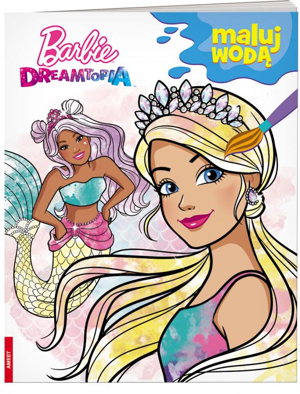 KSIĄŻECZKA BARBIE DREAMTOPIA. MALUJ WODĄ