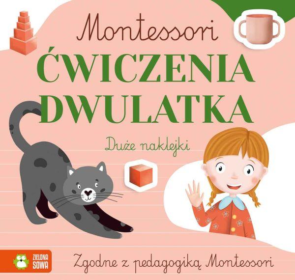 KSIĄŻECZKA MONTESSORI. ĆWICZENIA DWULATKA