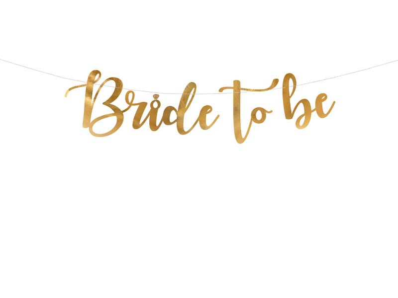 BANER BRIDE TO BE ZŁOTY 80X19CM