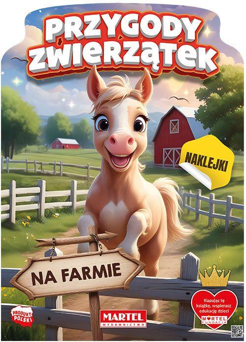 KSIĄŻECZKA PRZYGODY ZWIERZĄTEK NA FARMIE Z NAKLEJKAMI