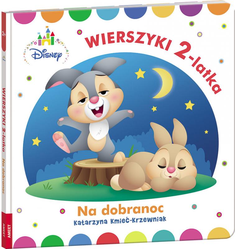 KSIĄŻECZKA DISNEY MALUCH. WIERSZYKI DWULATKA NA DOBRANOC