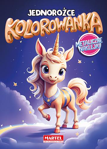 KSIĄŻECZKA KOLOROWANKA Z NAKLEJKAMI METALICZNYMI JEDNOROŻCE