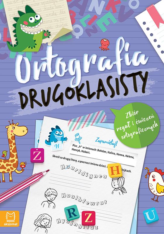 KSIĄŻECZKA ORTOGRAFIA DRUGOKLASISTY. WYDANIE III