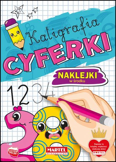 KSIĄŻECZKA KALIGRAFIA CYFERKI Z NAKLEJKAMI