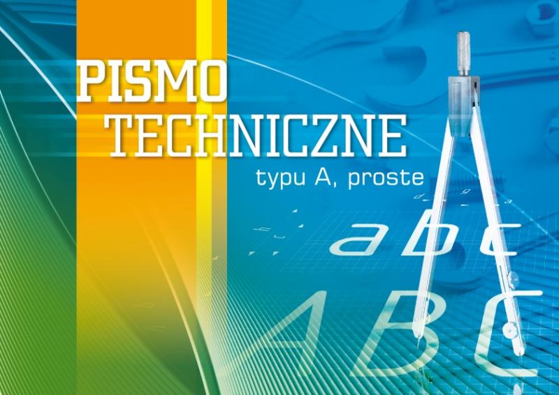 ĆWICZYMY PISMO TECHNICZNE PROSTE A KRESKA