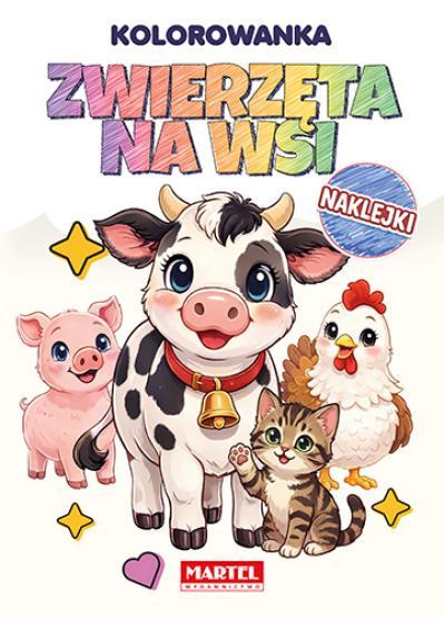 KSIĄŻECZKA TĘCZOWA KOLOROWANKA ZWIERZĘTA NA WSI Z NAKLEJKAMI