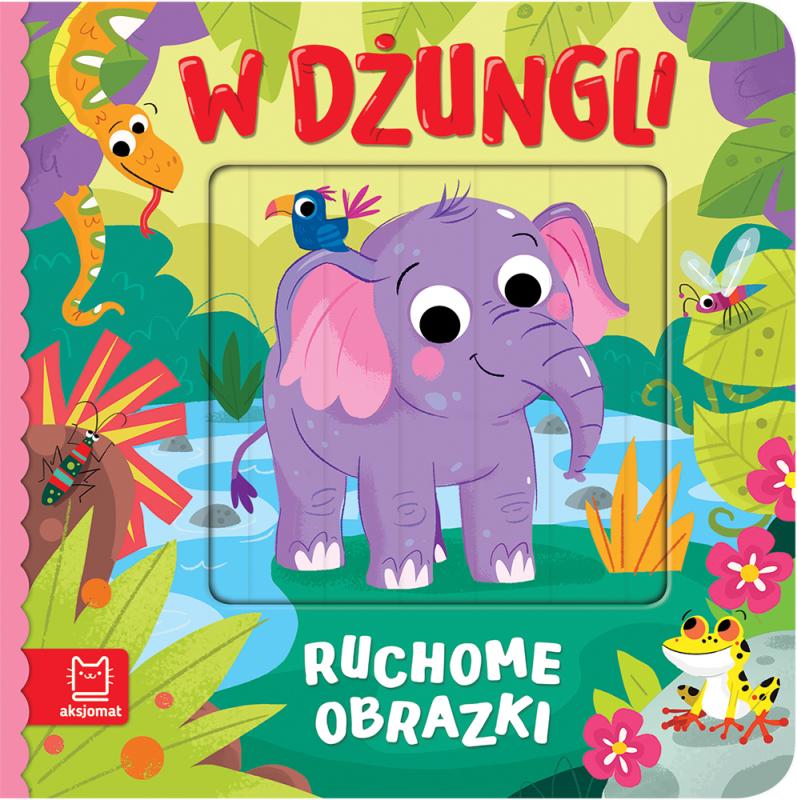 KSIĄŻECZKA RUCHOME OBRAZKI. W DŻUNGLI