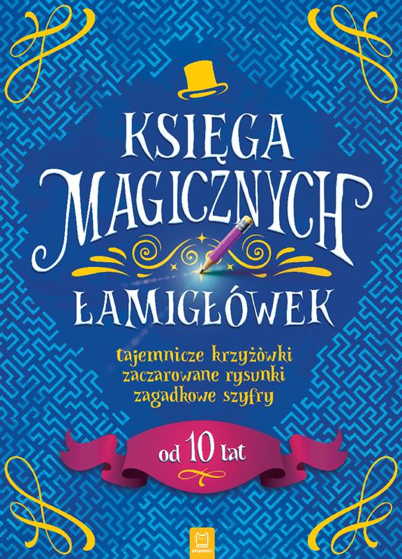 KSIĄŻECZKA KSIĘGA MAGICZNYCH ŁAMIGŁÓWEK