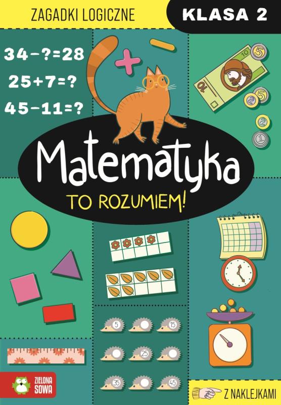 KSIĄŻECZKA MATEMATYKA. TO ROZUMIEM! KLASA 2