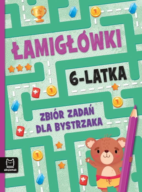 KSIĄŻECZKA ŁAMIGŁÓWKI 6-TKA ZBIÓR ZADAŃ DLA BYSTRZAKA