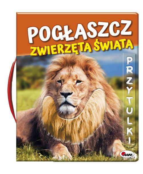 KSIĄŻECZKA POGŁASZCZ ZWIERZĘTA ŚWIATA