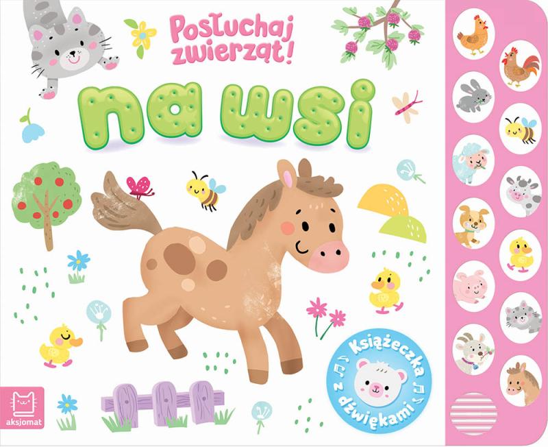 KSIĄŻECZKA NA WSI. POSŁUCHAJ ZWIERZĄT. KSIĄŻECZKA Z DŹWIĘKAMI