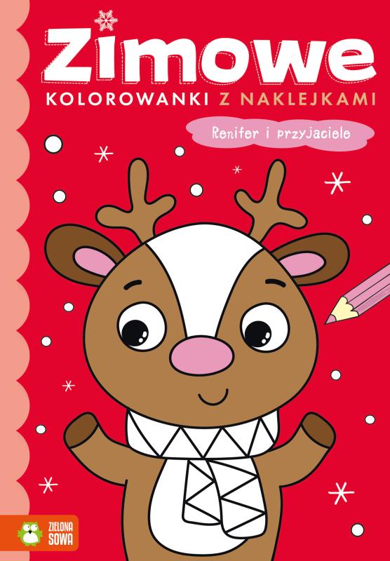 KSIĄŻECZKA ZIMOWE KOLOROWANKI Z NAKLEJKAMI RENIFER I PRZYJACIELE #ŚWIĘTA