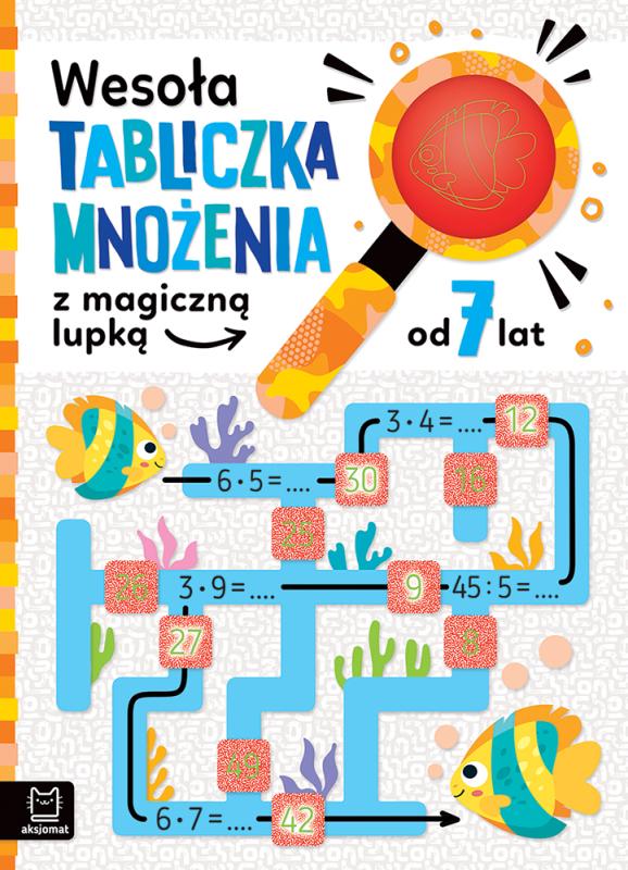 KSIĄŻECZKA WESOŁA TABLICZKA MNOŻENIA Z MAGICZNĄ LUPKĄ OD 7 LAT