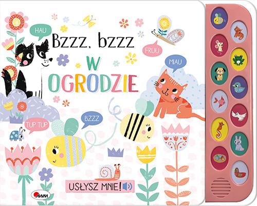 KSIĄŻECZKA USŁYSZ MNIE BZZZ BZZZ W OGRODZIE