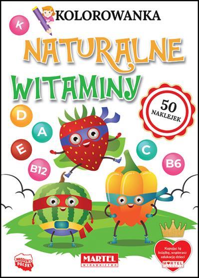 KSIĄŻECZKA KOLOROWANKA NATURALNE WITAMINY Z NAKLEJKAMI
