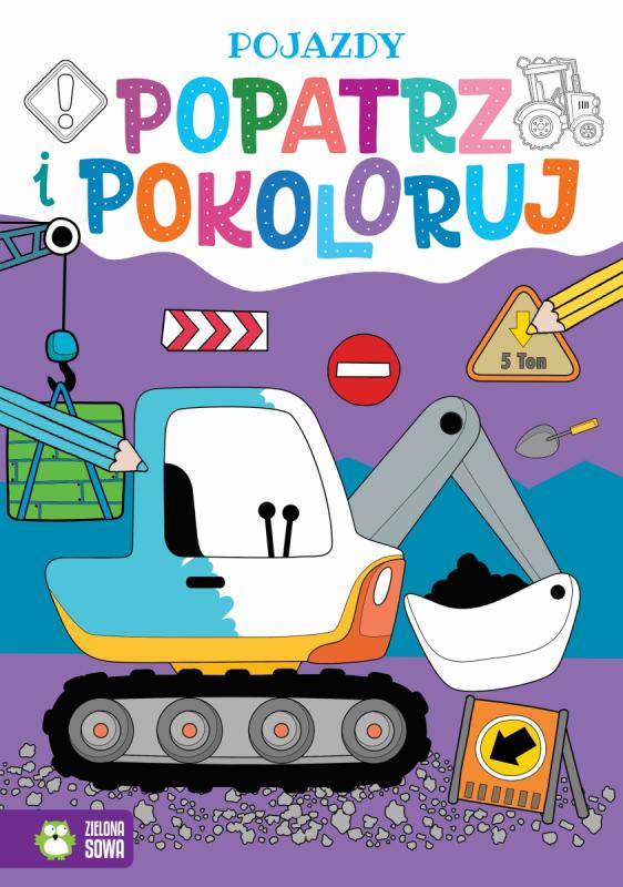 KSIĄŻECZKA POPATRZ I POKOLORUJ.POJAZDY