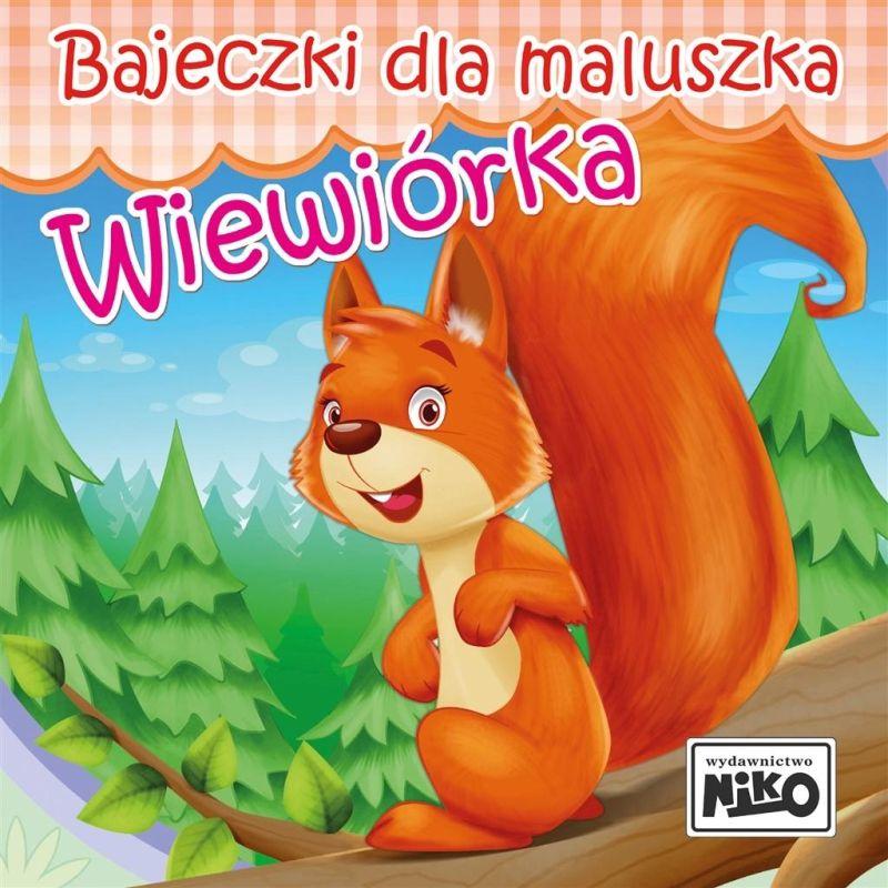 KSIĄŻECZKA BAJECZKI DLA MALUSZKA - WIEWIÓRKA