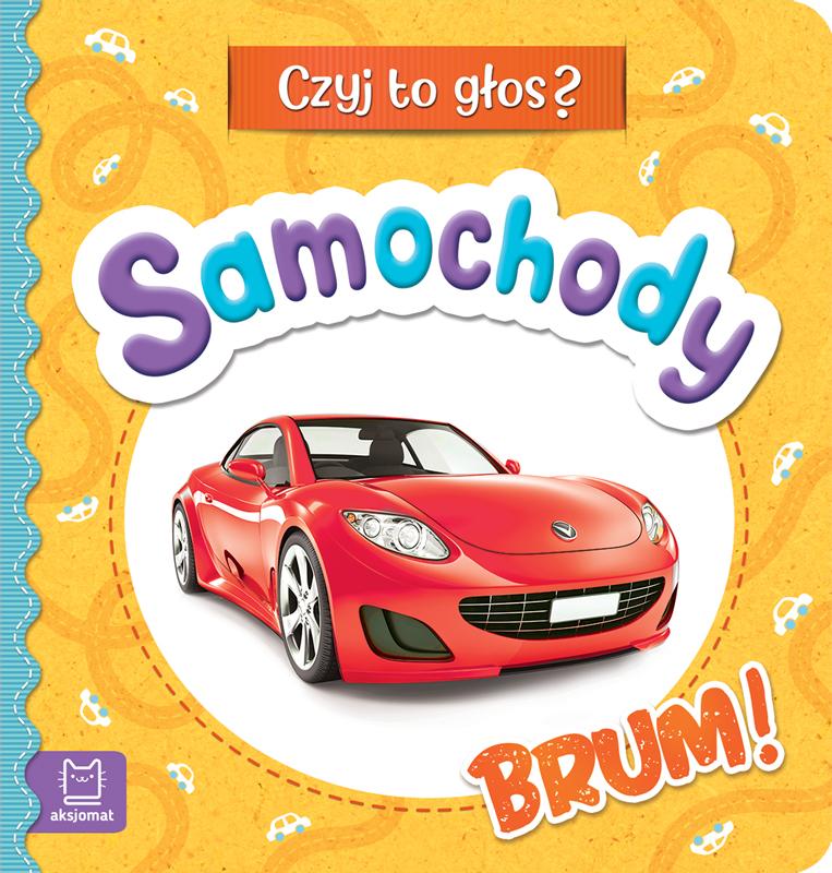 KSIĄŻECZKA CZYJ TO GŁOS? SAMOCHODY. BRUM!