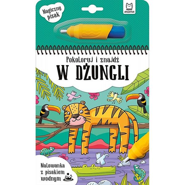 KSIĄŻECZKA MALOWANKA Z PISAKIEM WODNYM.W DŻUNGLI