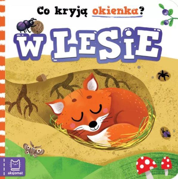 KSIĄŻECZKA CO KRYJĄ OKIENKA? W LESIE