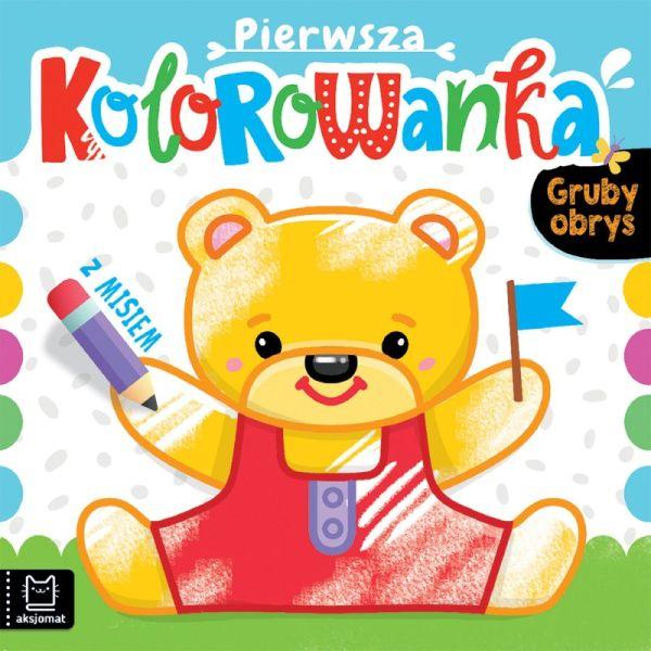 KSIĄŻECZKA PIERWSZA KOLOROWANKA Z MISIEM. GRUBY OBRYS