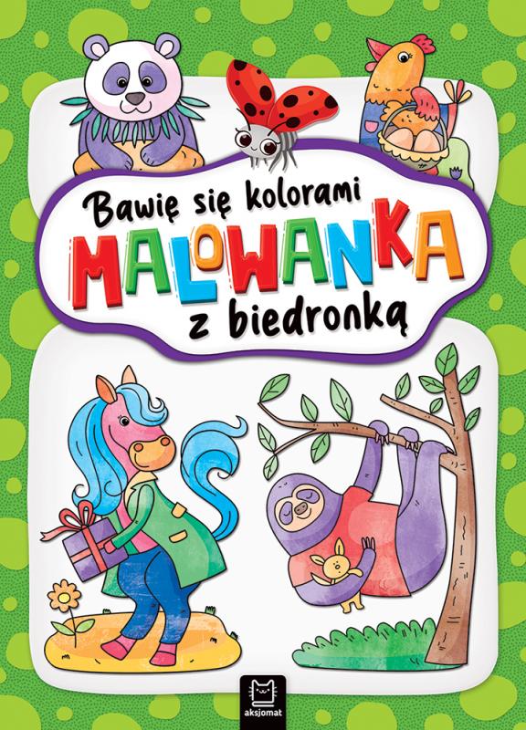 KSIĄŻECZKA BAWIĘ SIĘ KOLORAMI.MALOWANKA Z BIEDRONKĄ