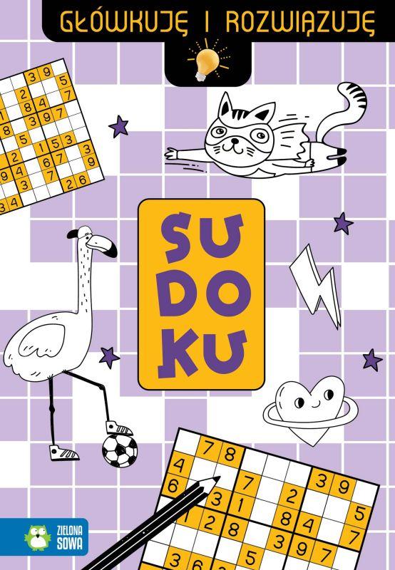 KSIĄŻECZKA GŁÓWKUJĘ I ROZWIĄZUJĘ. SUDOKU