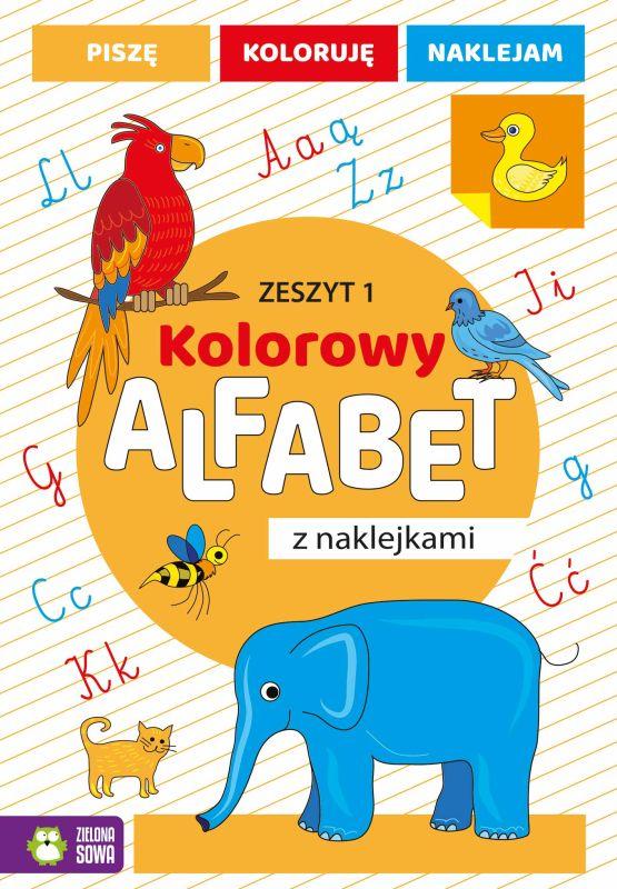 KSIĄŻECZKA KOLOROWY ALFABET Z NAKLEJKAMI ZESZYT 1