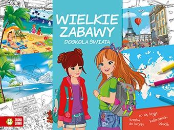 KSIĄŻECZKA WIELKIE ZABAWY. DOOKOŁA ŚWIATA