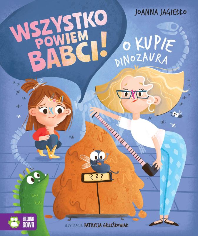 KSIĄŻECZKA WSZYSTKO POWIEM BABCI! O KUPIE DINOZAURA BANER