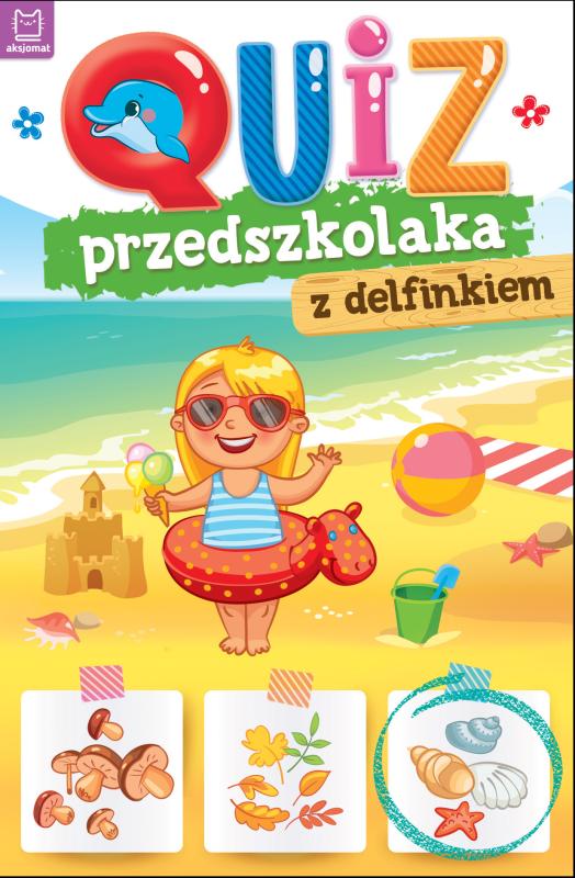 KSIĄŻECZKA QUIZ PRZEDSZKOLAKA Z DELFINKIEM