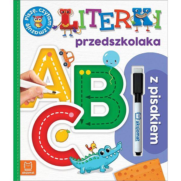 KSIĄŻECZKA LITERKI PRZEDSZKOLAKA Z PISAKIEM.PISZĘ,LICZĘ I ZMAZUJĘ.WYD II